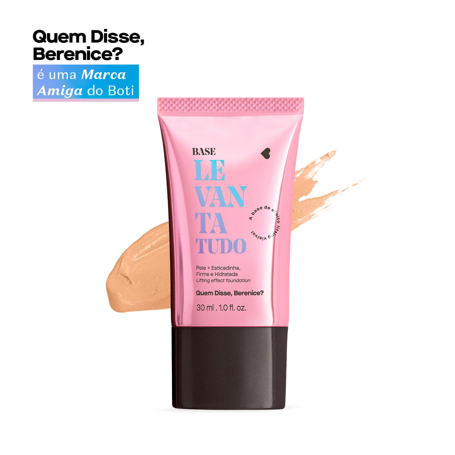 Base Líquida Levanta Tudo Cor 03Q Quem Disse, Berenice? 30Ml